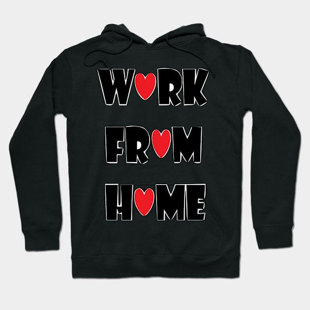 Work From Home Hoodie by muntingslayer